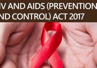 The Human Immunodeficiency Virus and Acquired Immune Deficiency Syndrome (Prevention and Control) Act, 2017