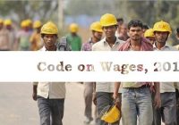 CURRENT STATUS OF CODE ON WAGES, 2019