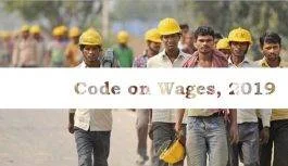 CURRENT STATUS OF CODE ON WAGES, 2019